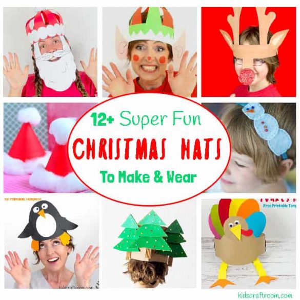 Fun Christmas Hats For Kids To Make And Wear