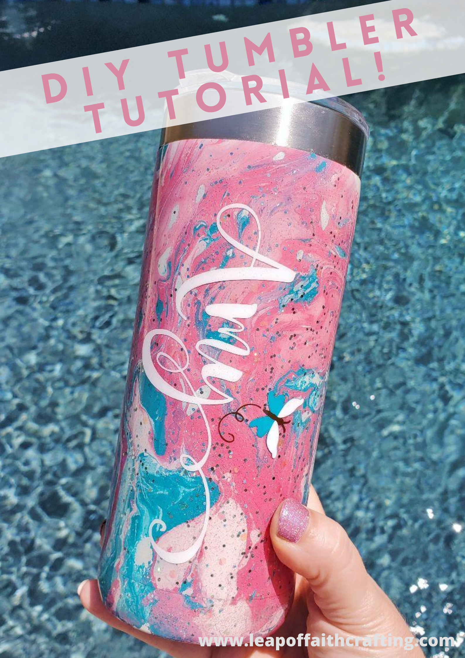 Hydro Dipping Tumblers DIY Step by Step Tutorial!