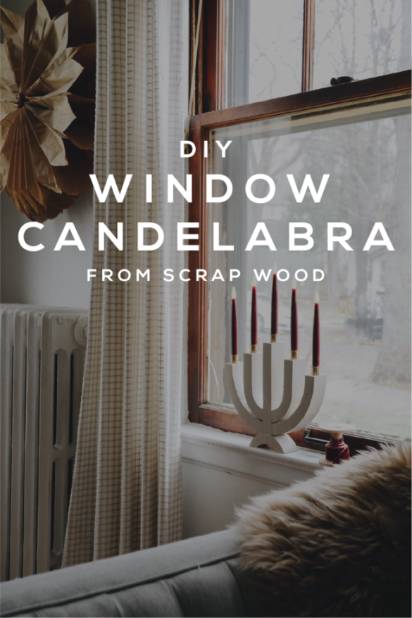 DIY Window Candelabra from Scrap Wood