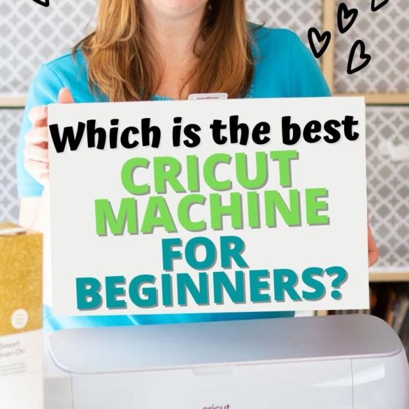 What is the Best Cricut Machine for Beginners (2022)?