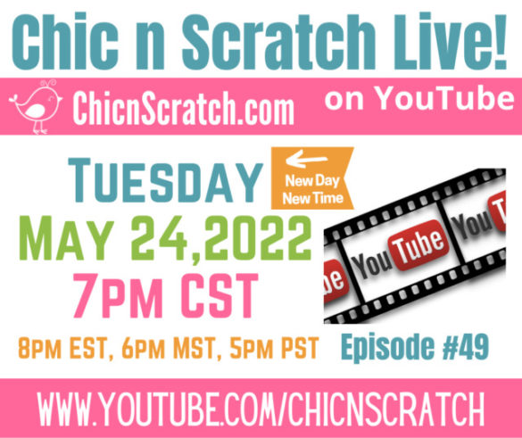 Chic n Scratch Live Episode 49