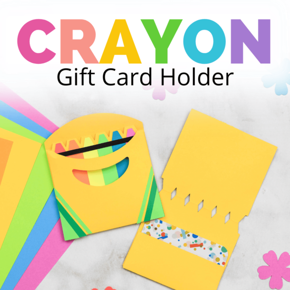 Back-To-School Crayon Gift Card Holder