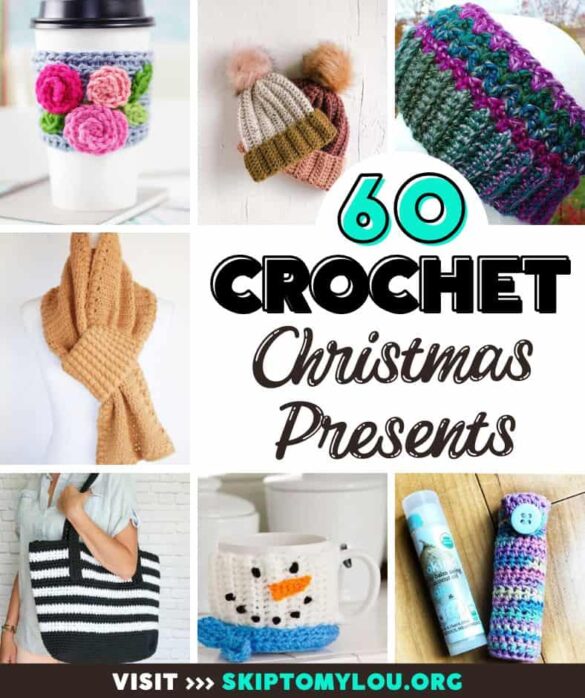 60 + Crochet Christmas Presents