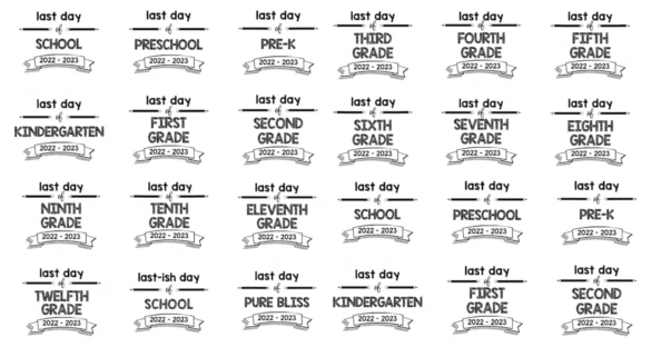 Last Day Of School Signs 2022 – 2023