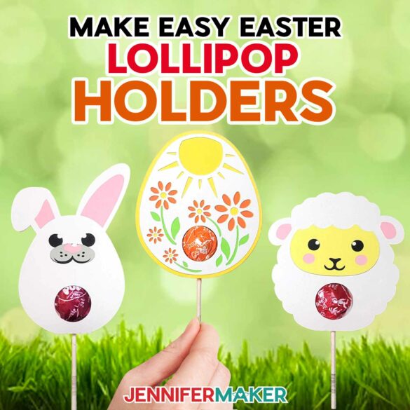 Easter Lollipop Holders: Bunny, Egg, Lamb SVG Pack