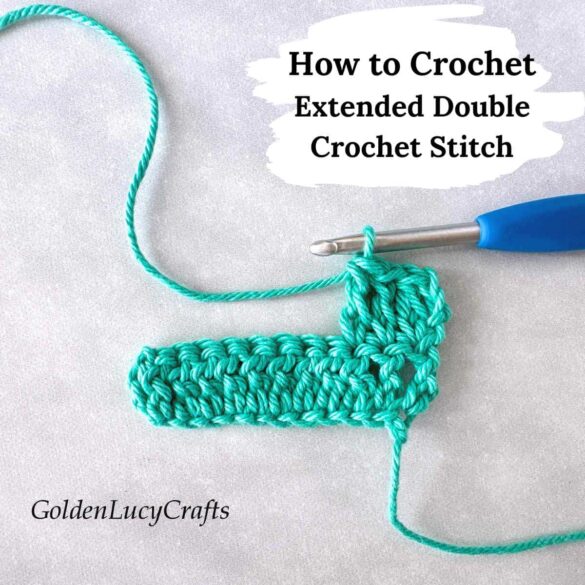 How to Crochet Extended Double Crochet Stitch